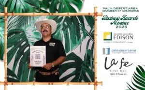 Palm Desert Area Chamber of Commerce Business Awards Nominee 2025